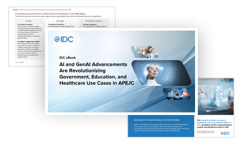 AI and GenAI Advancements Are Revolutionizing Government, Education, and Healthcare Use Cases in APEJC
